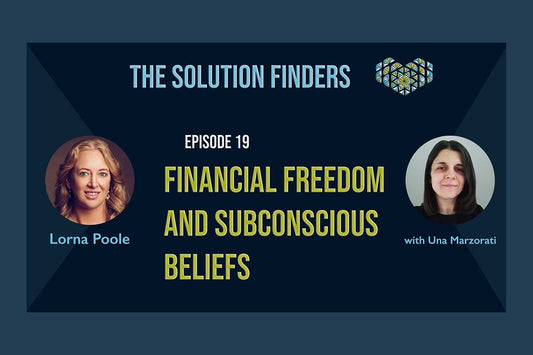 Lorna Poole: Financial Freedom and subconscious beliefs