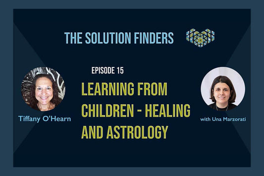 Tiffany O'Hearn: Learning from children - Healing and astrology