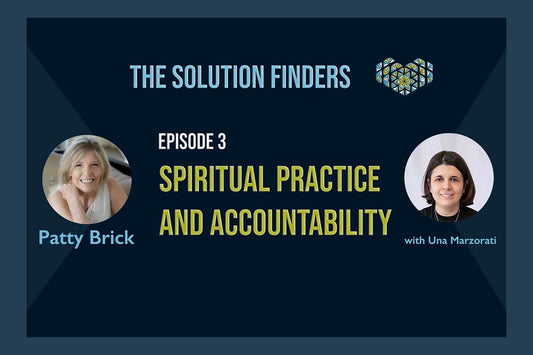 Patty Brick: Spiritual practice and accountability